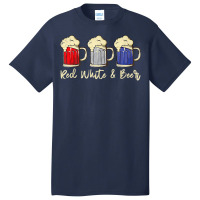 Red White & Beer 4th Of July Wine Red White Blue Beer Basic T-shirt | Artistshot