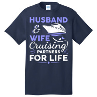 Funny Cruising Design For Husband Wife Couples Cruise Ship T Shirt Basic T-shirt | Artistshot