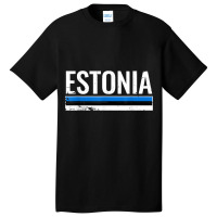 Estonia Proud Estonian Flag T Shirt Basic T-shirt | Artistshot