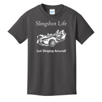 Slingshot Life Just Slinging Around T Shirt Basic Youth T-shirt | Artistshot