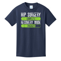 Hip Surgery Completed Recovery Mode Engaged Tee Post Hip Sur Basic Youth T-shirt | Artistshot