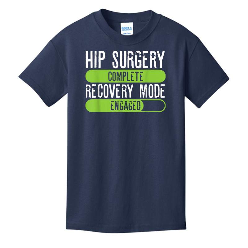 Hip Surgery Completed Recovery Mode Engaged Tee Post Hip Sur Basic Youth T-shirt | Artistshot