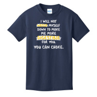 Womens I Will Not Water Myself Down To Make Me More Digestible V Neck Basic Youth T-shirt | Artistshot