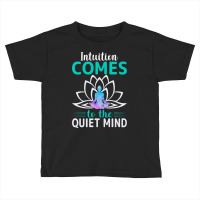 Vector Intuition Comes To The Quiet Mind Toddler T-shirt | Artistshot