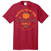 Cunningham Family Thanksgiving 2022   Thankful For My Tribe Basic T-shirt | Artistshot