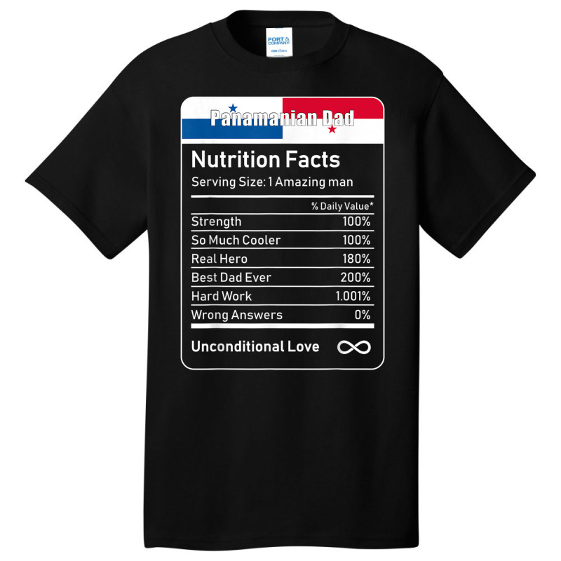 Panamanian Dad Nutrition Facts T Shirt Basic T-shirt by cm-arts | Artistshot