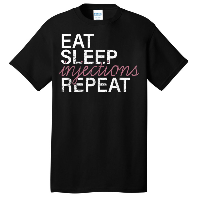 Vintage Eat Sleep Injections Repeat Med Spa Nurse Injector T Shirt Basic T-shirt | Artistshot