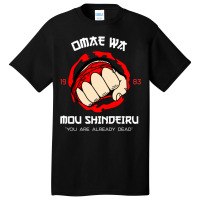 Omae Wa Mou Shindeiru Dark Fist Basic T-shirt | Artistshot