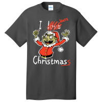 Grinch Hates Christmas, Grinch Hate Christmas, Grinch Hates, Christmas Basic T-shirt | Artistshot