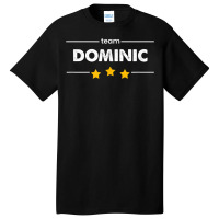 Family Name Surname Or First Name  Team Dominic T Shirt Basic T-shirt | Artistshot