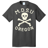 Mdsu Oregon, Mdsu, Oregon, Combat, Diving, Espedition, M D S U, , Natu Basic T-shirt | Artistshot