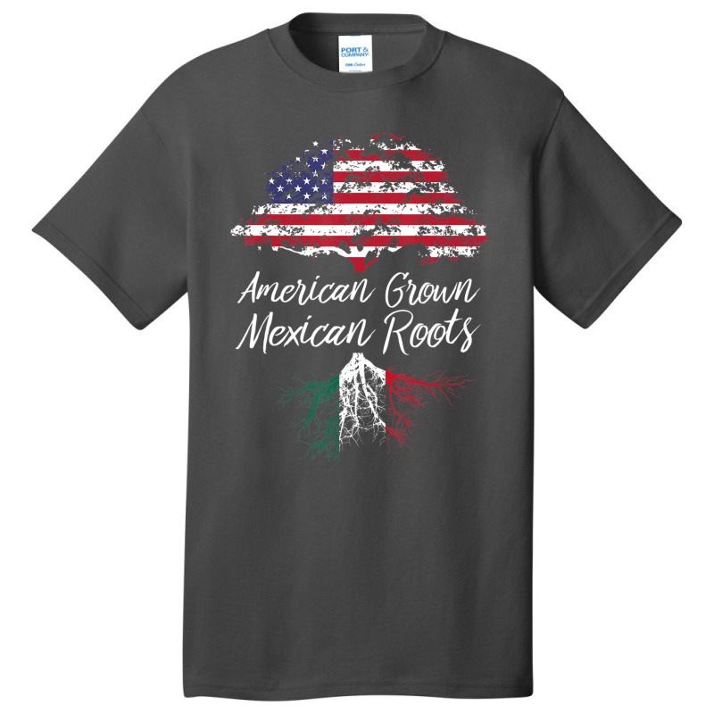 American Grown With Mexican Roots Born In Mexico Basic T-shirt by cm-arts | Artistshot