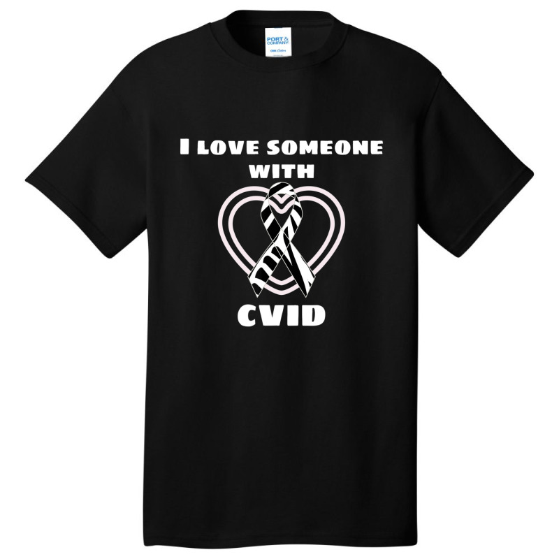 Cvid Awareness I Love Someone With Cvid Basic T-shirt | Artistshot