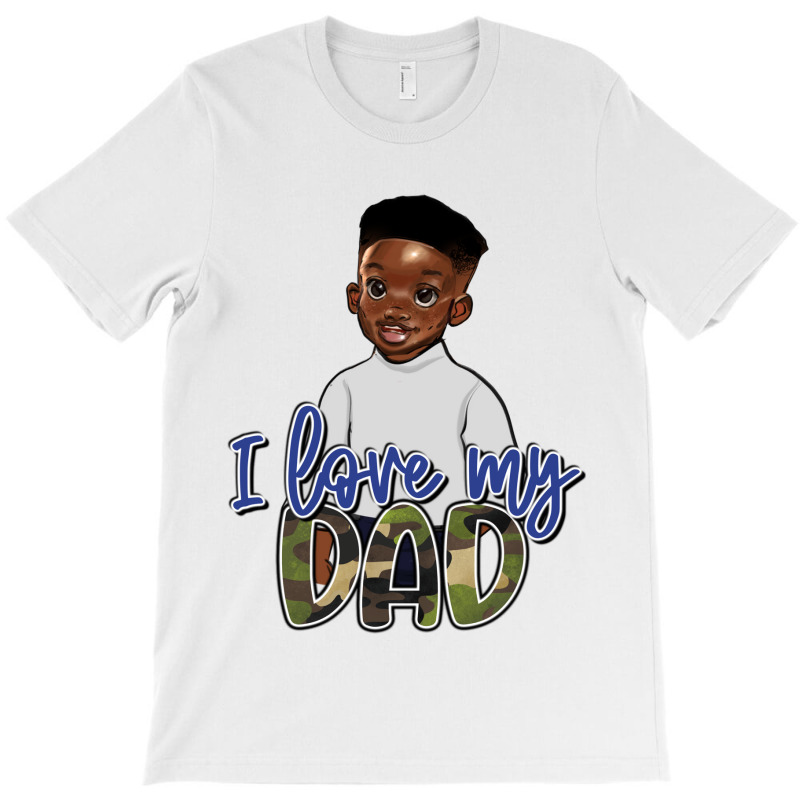 Custom I Love My Dad Black Boy T shirt By Afrowomandigitalshop