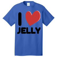 I Love Jelly Basic T-shirt | Artistshot