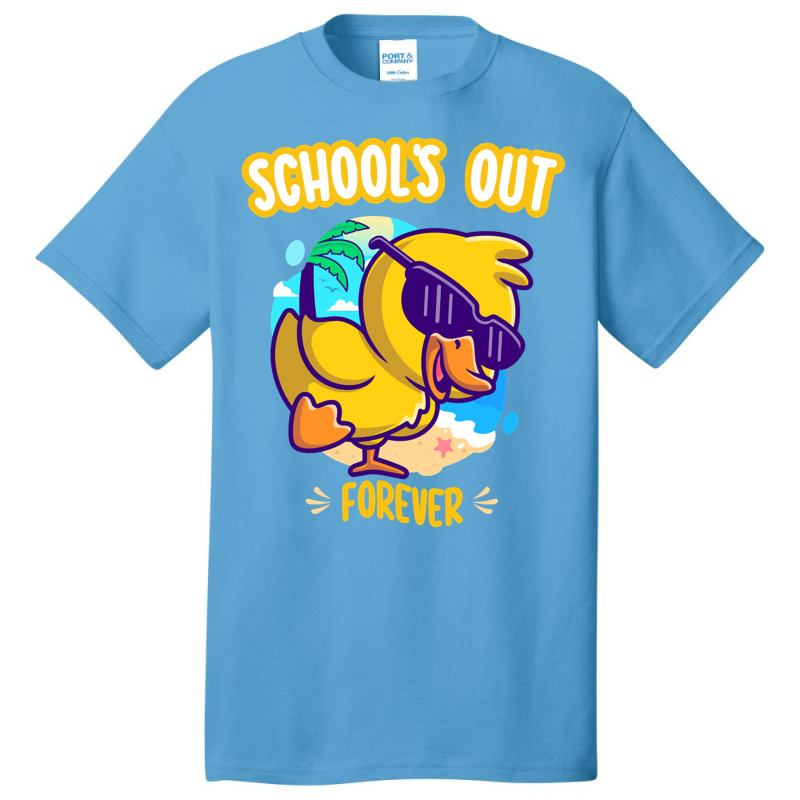 Schools Out Forever, Funny Duck Summer Vacation Teacher Basic T-shirt by cm-arts | Artistshot