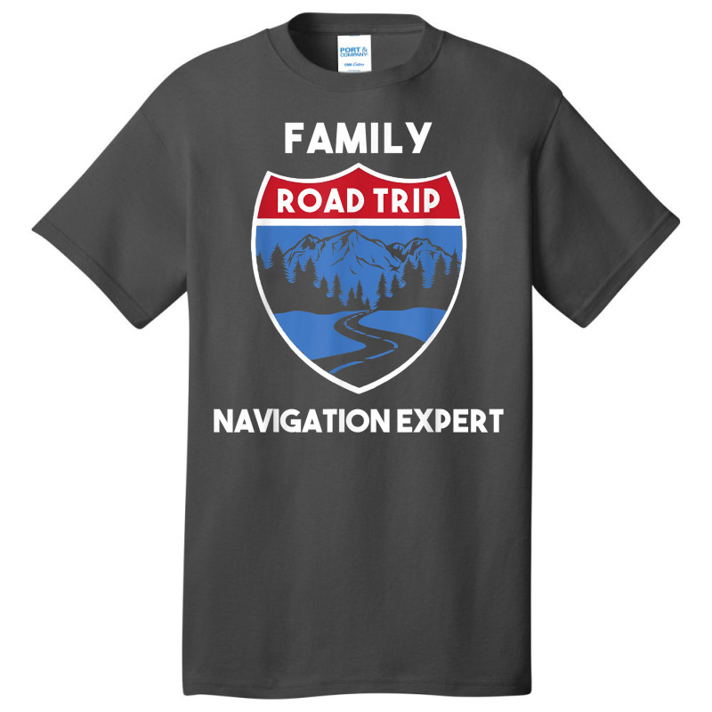 Matching Family Road Trip 2023 Navigation Expert T Shirt Basic T-shirt by cm-arts | Artistshot