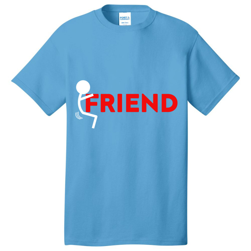 Fuck Friend Basic T-shirt by cm-arts | Artistshot