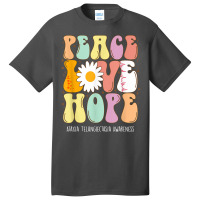 Peace Love Hope Ataxia Telangiectasia Awareness Gift T Shirt Basic T-shirt | Artistshot