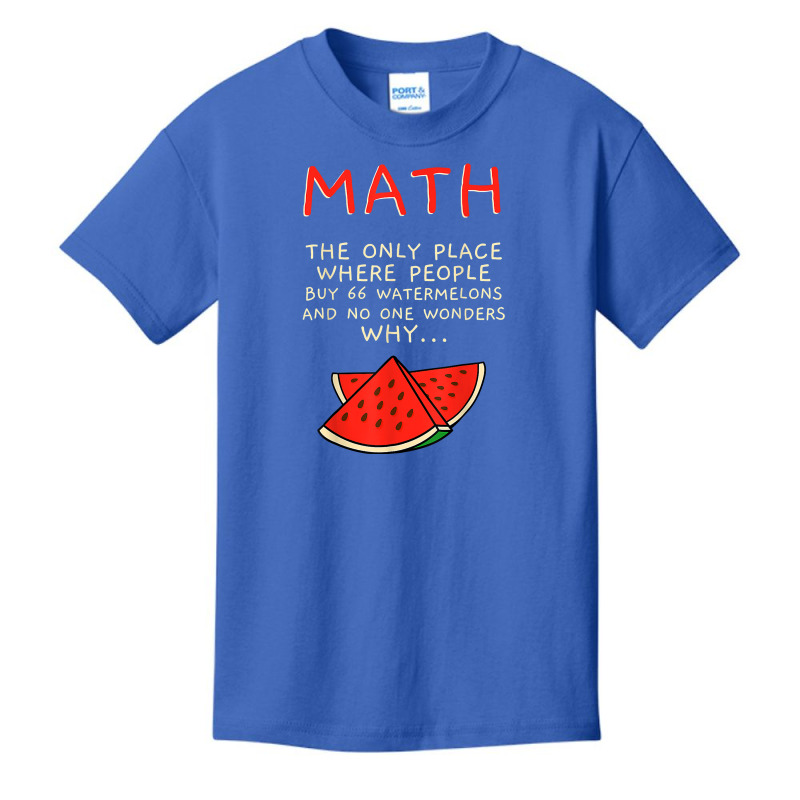 Math And Watermelons Mathematics Calculation Numbers T Shirt Basic Youth T-shirt by cm-arts | Artistshot