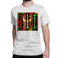 Black Lives Matter Juneteenth Classic T-shirt | Artistshot