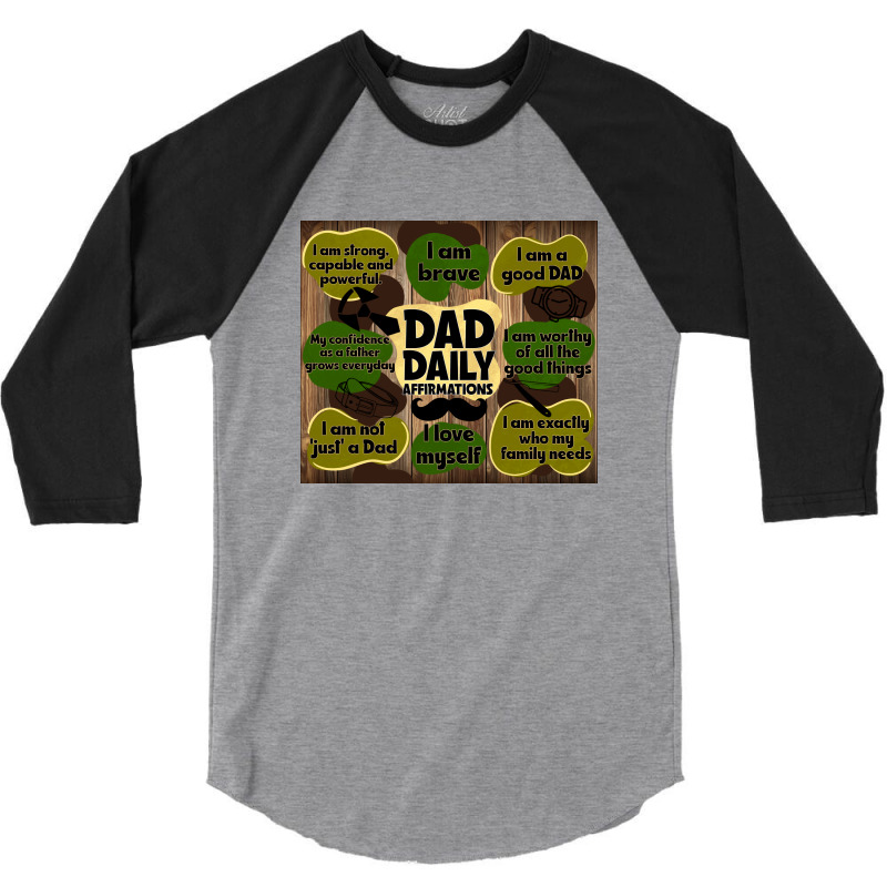 Dad Daily Affirmations 3/4 Sleeve Shirt | Artistshot