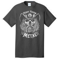 Heavy Fuckin Metal Basic T-shirt | Artistshot