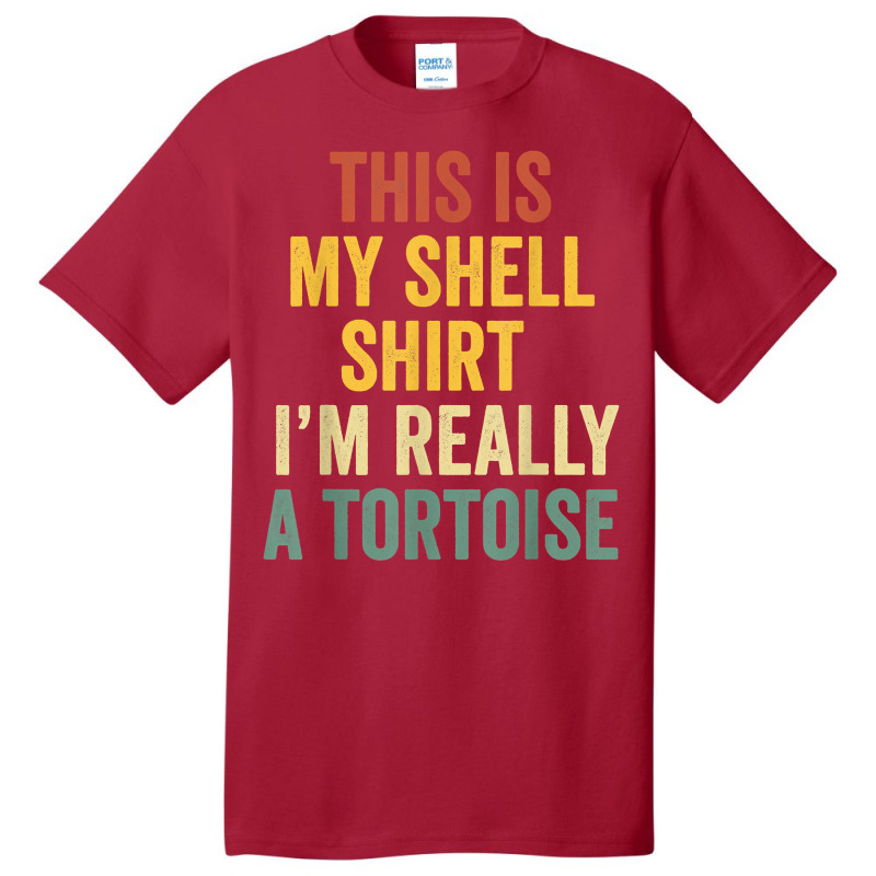 This My Shell Shirt I'm Really A Tortoise Halloween Tortoise T Shirt Basic T-shirt by cm-arts | Artistshot