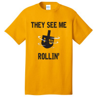 Hanukkah 2020 Dreidel Game Gift They See Me Rollin_ Jewish T-shirt Basic T-shirt | Artistshot