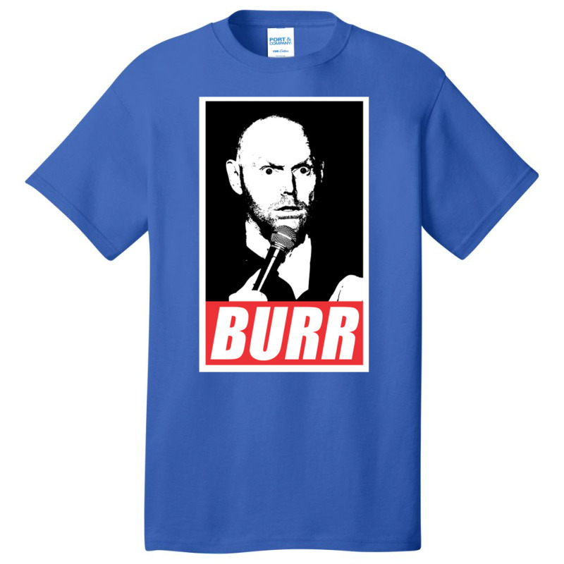 Bill Burr Basic T-shirt | Artistshot