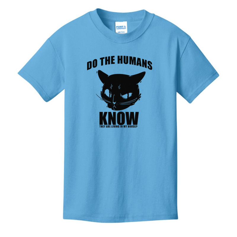 Do Human Know They Live In My House Basic Youth T-shirt by Kuwannin528 | Artistshot