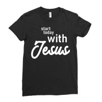 Ignite Your Day - Start Today With Jesus Ladies Fitted T-shirt | Artistshot