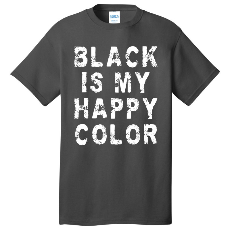 Black Is My Happy Color Emo Gothic Punk Basic T-shirt by cm-arts | Artistshot