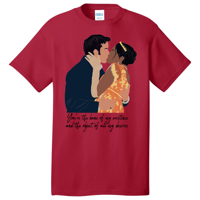 You Are The Bane Of My Existence And The Object Of All My Desire Basic T-shirt | Artistshot