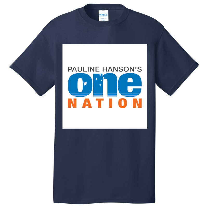 Pauline Hanson_s One Nation Australia Political Party Basic T-shirt by cm-arts | Artistshot