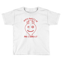 Death A Wait's Me Toddler T-shirt | Artistshot