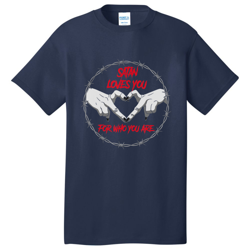 Satan Loves You For Who You Are Devil Satanic Goth Pagan Basic T-shirt | Artistshot