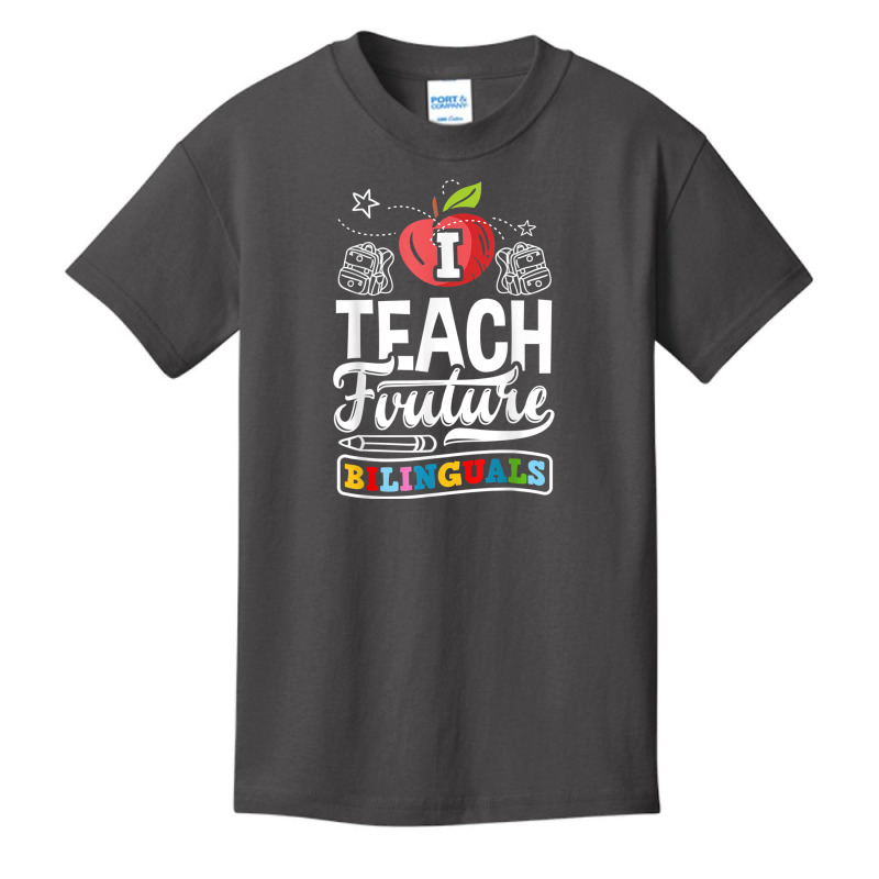 Esl Teacher Linguist I Teach Future Bilinguals T Shirt Basic Youth T-shirt by cm-arts | Artistshot