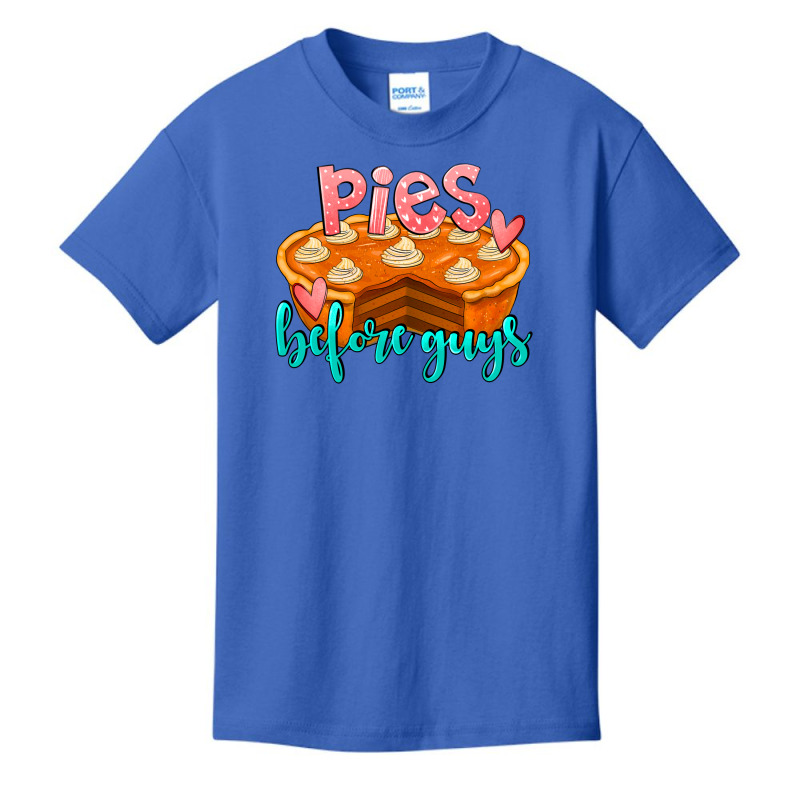 Pies Before Guys Basic Youth T-shirt by LillyAllenDesigns | Artistshot