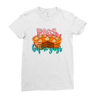 Pies Before Guys Ladies Fitted T-shirt | Artistshot