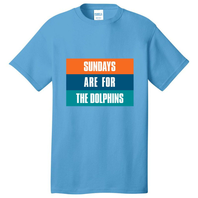 Sundays Are For The Dolphins Miami Footbal Basic T-shirt | Artistshot