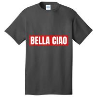 Bella Ciao Tshirt For Casa Song Lovers  Men Women Tshirt T Shirt Basic T-shirt | Artistshot