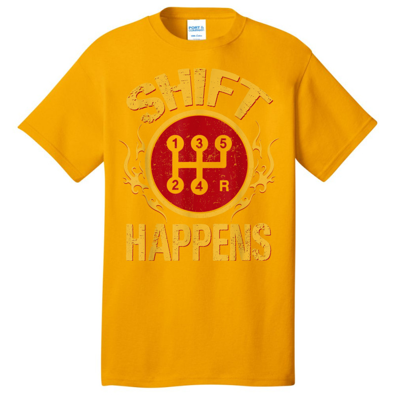 Manual Car Shift Happens Manual Gear Shift Basic T-shirt | Artistshot