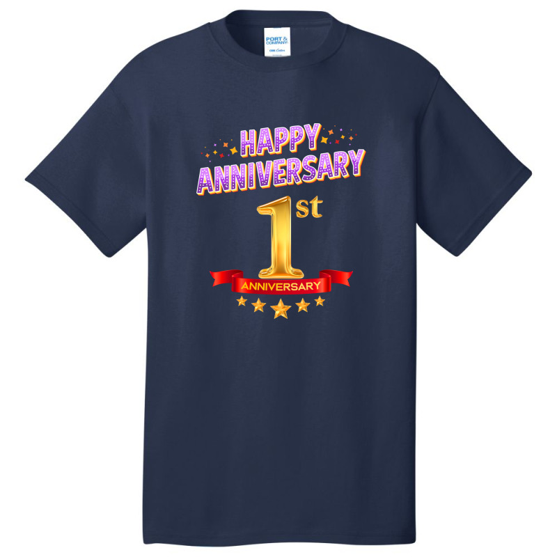 Happy 1st Anniversary Basic T-shirt | Artistshot