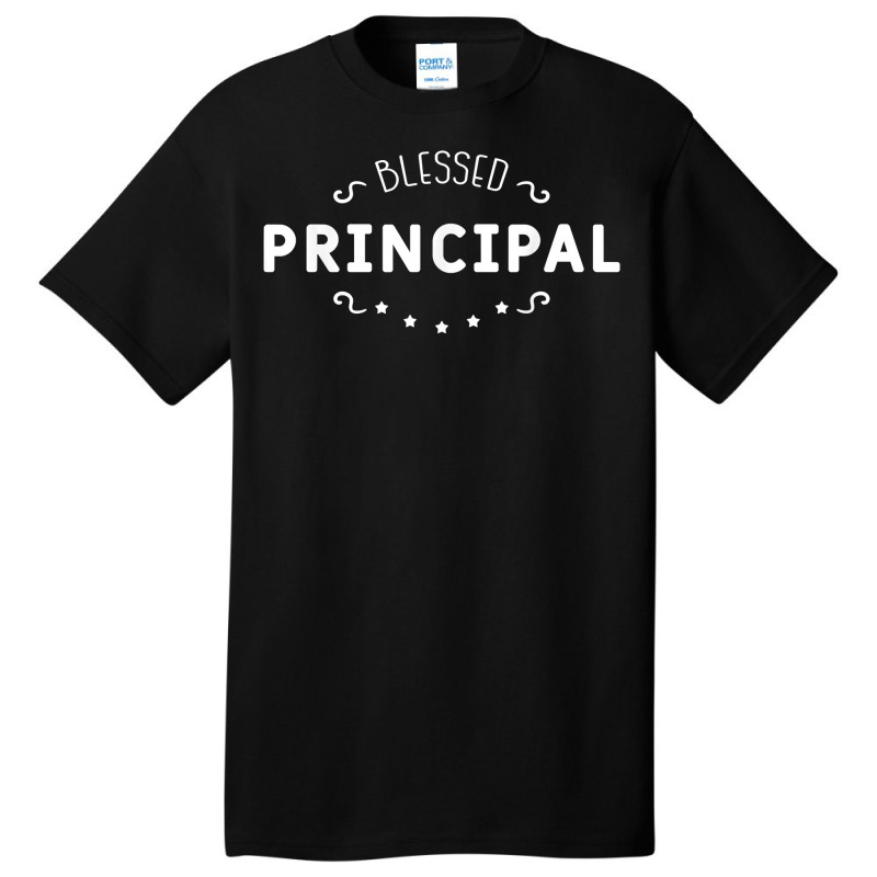 Blessed Principal Head Teacher Headmaster Headmistress Basic T-shirt by JonathonBarringer | Artistshot