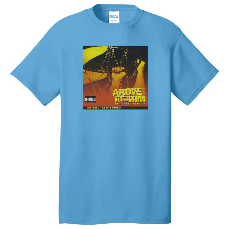 Ost (above The Rim - Digitally Remastered)gift Basic T-shirt | Artistshot