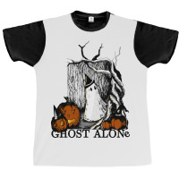 Ghost Alone Graphic T-shirt | Artistshot