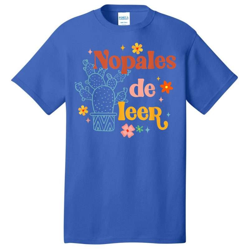 Nopales De Leer Spanish Teacher Maestra Cactus Bilingual T Shirt Basic T-shirt by cm-arts | Artistshot