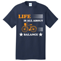 Life Is All About Balance Basic T-shirt | Artistshot