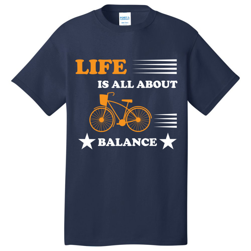 Life Is All About Balance Basic T-shirt | Artistshot